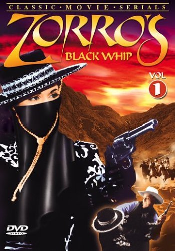 Zorro's Black Whip/Zorro's Black Whip: Vol. 1@Bw@Nr